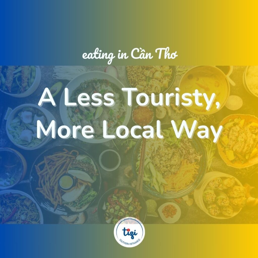 Cần Thơ Food Guide